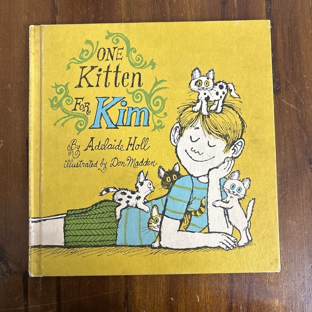 One Kitten for Kim by Adelaide Holl (1969, Hardback Book) Weekly Reader